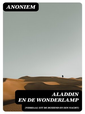 cover image of Aladdin en de wonderlamp (Verhaal uit de duizend en een nacht)